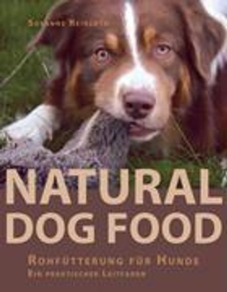 Susanne Reinerth: Natural Dog Food, Buch