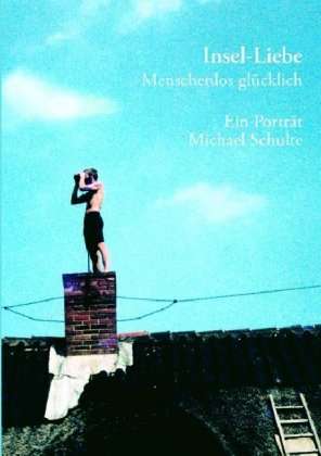 Michael Schulte: Insel-Liebe, Buch