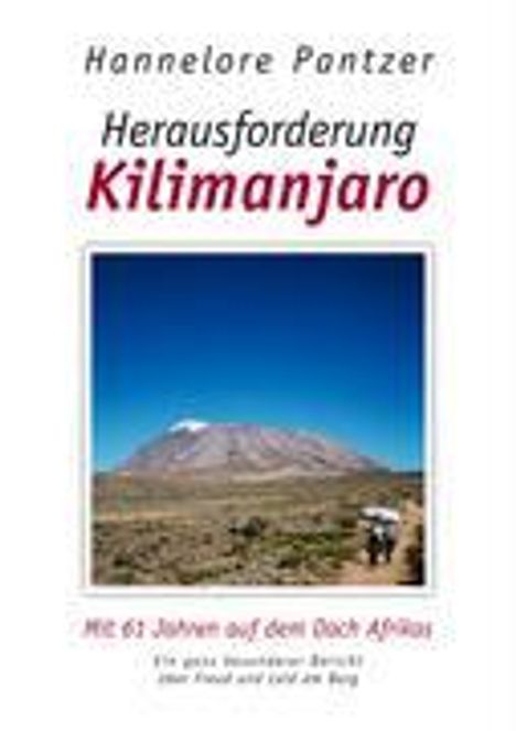 Hannelore Pantzer: Herausforderung Kilimanjaro, Buch