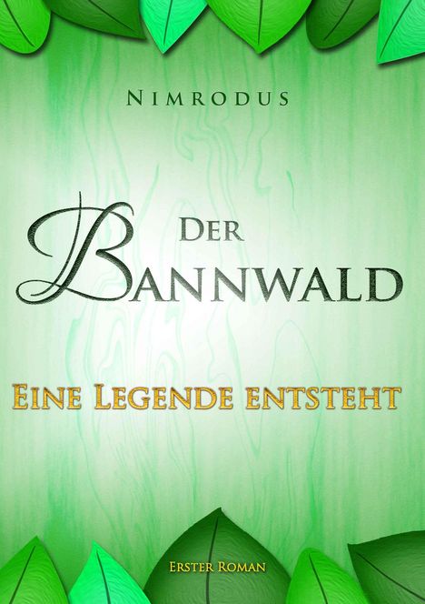 Nimrodus: Der Bannwald Teil 1, Buch