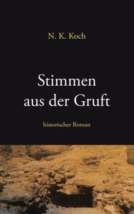 N. K. Koch: Stimmen aus der Gruft, Buch