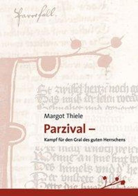 Margot Thiele: Parzival, Buch