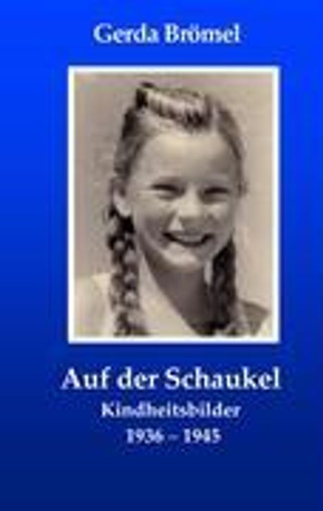 Gerda Brömel: Auf der Schaukel, Buch
