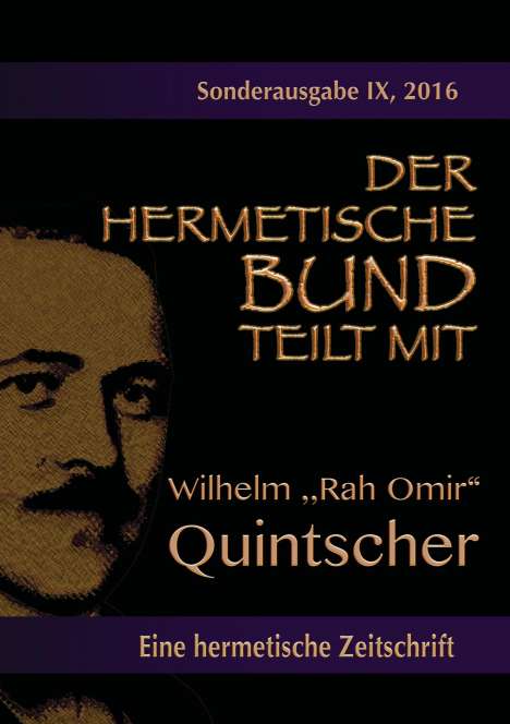Johannes H. von Hohenstätten: Der hermetische Bund teilt mit: Sonderausgabe Nr. IX, Buch
