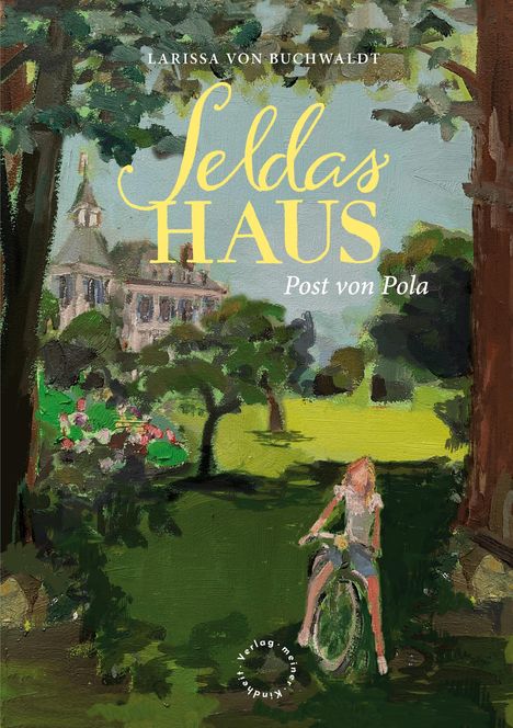Larissa von Buchwaldt: Seldas Haus, Buch