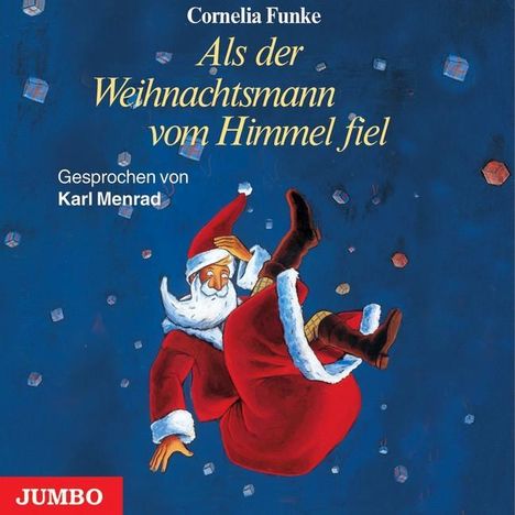 Cornelia Funke: Als der Weihnachtsmann vom Himmel fiel, 3 CDs