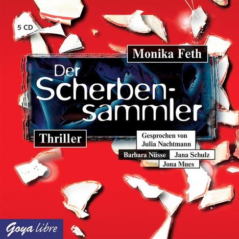 Monika Feth: Der Scherbensammler, CD