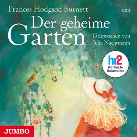 Frances Hodgson Burnett: Der geheime Garten, 3 Audio-CDs, 3 CDs
