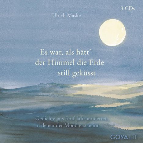 Ulrich Maske: Es war als hätt der Himmel die Erde still geküsst, 3 CDs