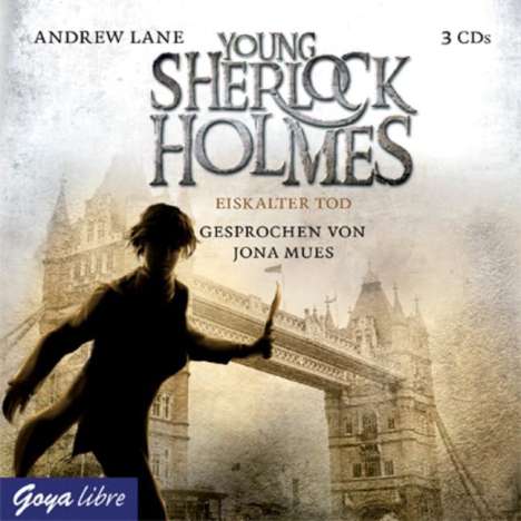 Andrew Lane: Young Sherlock Holmes. Eiskalter Tod, 3 CDs