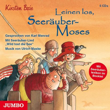 Kirsten Boie: Leinen los, Seeräuber-Moses, 5 CDs