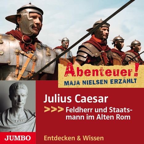 Abenteuer! Maja Nielsen Erzählt: Julius Caesar, CD