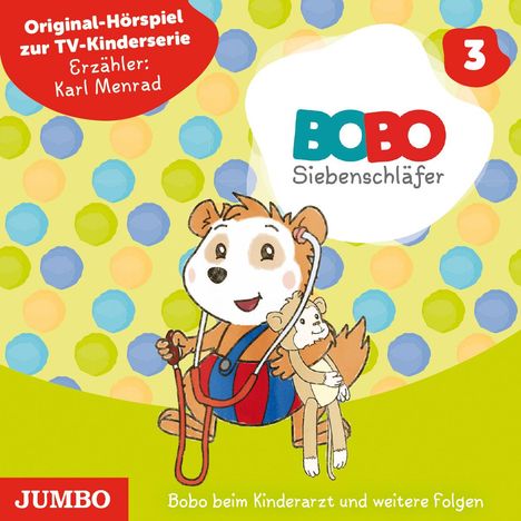 Bobo Siebenschläfer 3. Bobo beim Kinderarzt und weitere Folgen, CD