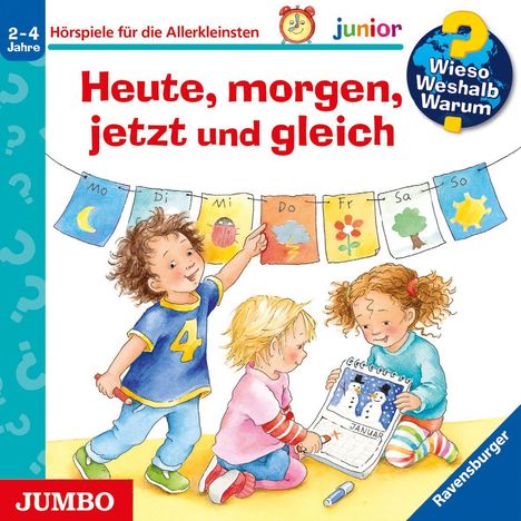 Wieso? Weshalb? Warum? junior. Heute, morgen, jetzt und gleich, CD
