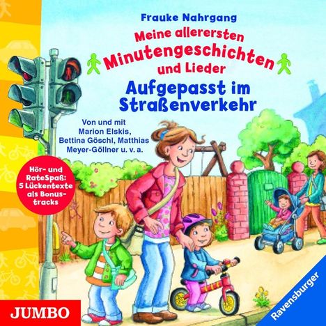 Frauke Nahrgang: Meine allerersten Minutengeschichten und Lieder - Aufgepasst im Straßenverkehr, CD