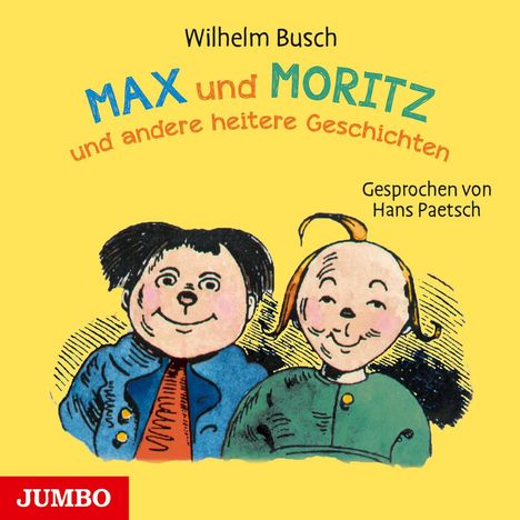 Wilhelm Busch: Max und Moritz, CD