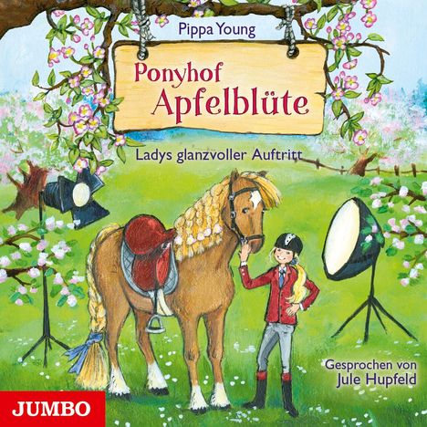 Pippa Young: Ponyhof Apfelblüte (10) Ladys glanzvoller Auftritt, CD