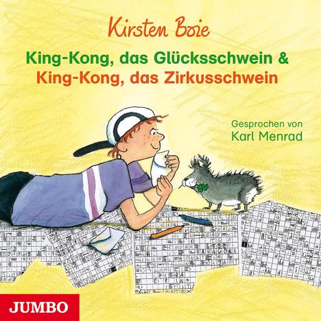 Kirsten Boie: King-Kong, das Glücksschwein &amp; King-Kong, das Zirkusschwein, CD