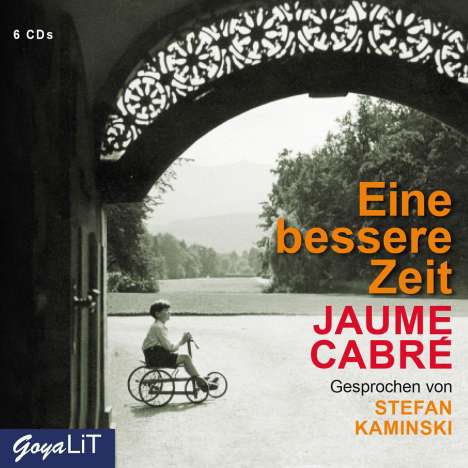 Jaume Cabré: Eine bessere Zeit, 6 CDs