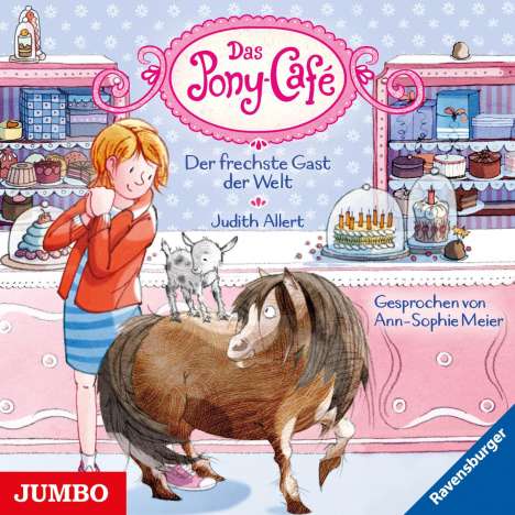 Judith Allert: Das Pony-Café. Der frechste Gast der Welt, CD