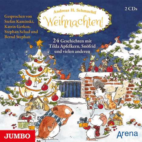 Andreas H. Schmachtl: Weihnachten! 24 Geschichten mit Tilda Apfelkern, Snöfrid und vielen anderen, 3 CDs