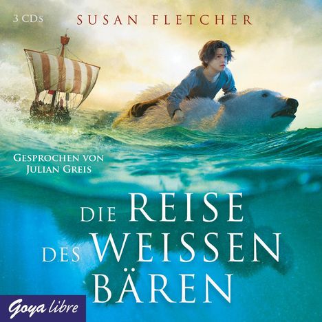 Susan Fletcher: Die Reise des weißen Bären, 3 CDs