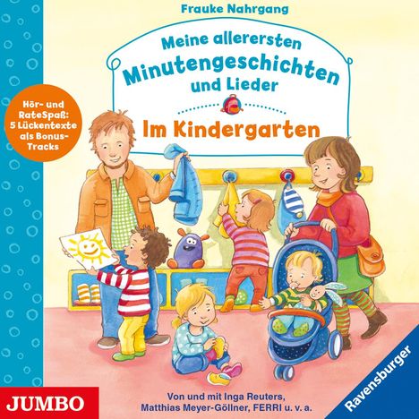 Frauke Nahrgang: Meine allerersten Minutengeschichten und Lieder - Im Kindergarten, CD