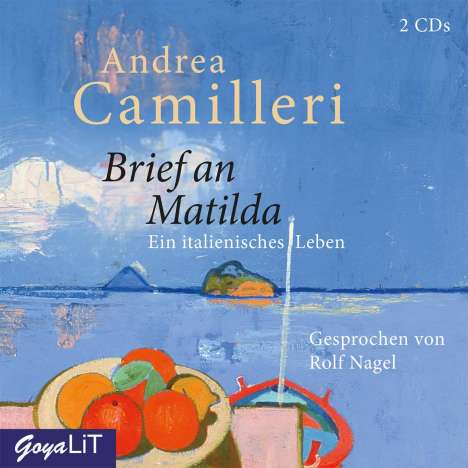 Andrea Camilleri (1925-2019): Brief an Matilda. Ein italienisches Leben, 2 CDs