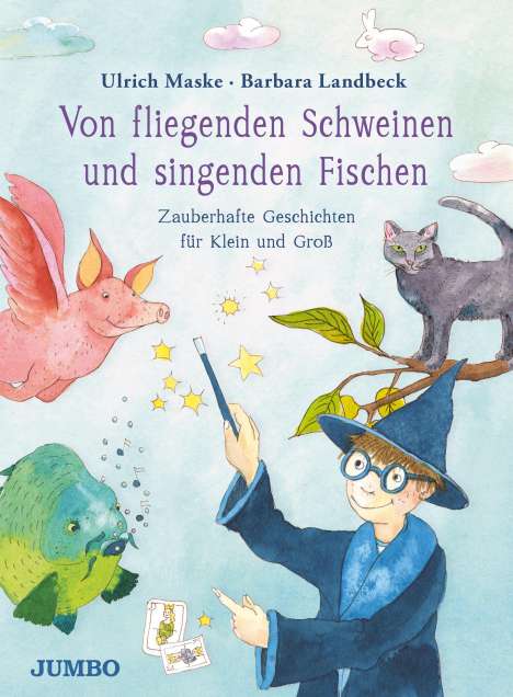 Ulrich Maske: Von fliegenden Schweinen und singenden Fischen, Buch
