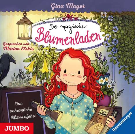 Gina Mayer: Der magische Blumenladen (12) Eine unheimliche Klassenfahrt, CD