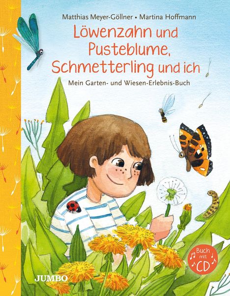 Matthias Meyer-Göllner (geb. 1963): Löwenzahn und Pusteblume, Schmetterling und ich, Buch