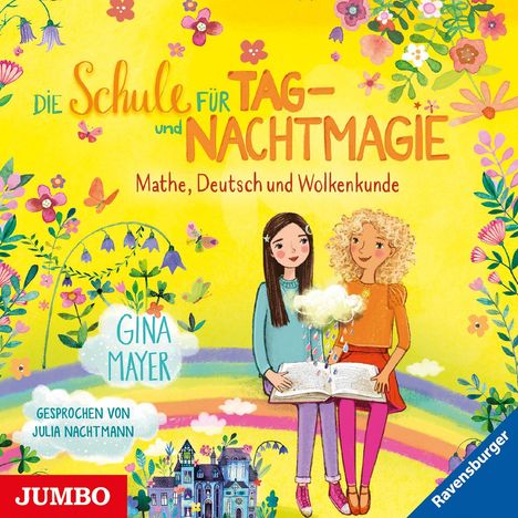 Gina Mayer: Die Schule für Tag- und Nachtmagie 02. Mathe, Deutsch und Wolkenkunde, CD