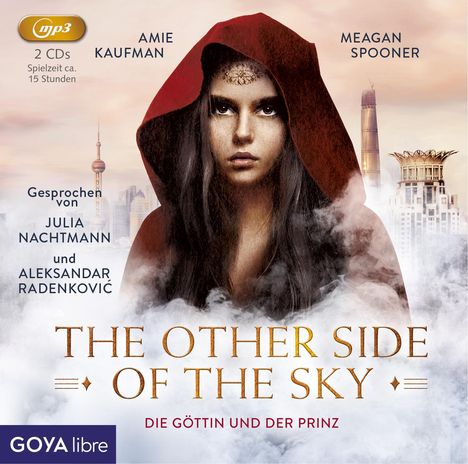 Amie Kaufman: The other side of the sky 01. Die Göttin und der Prinz, 2 MP3-CDs