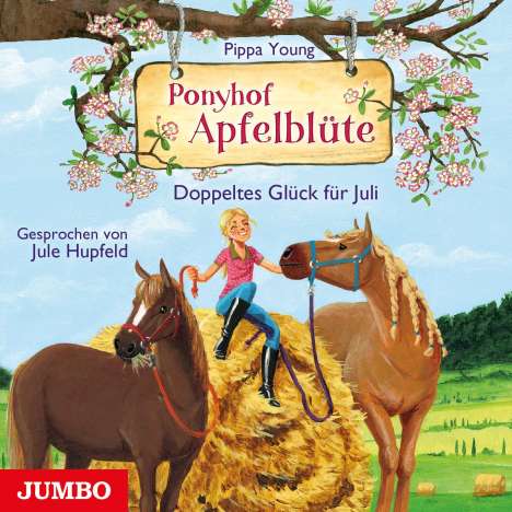 Pippa Young: Ponyhof Apfelblüte (21) Doppeltes Glück für Juli, CD