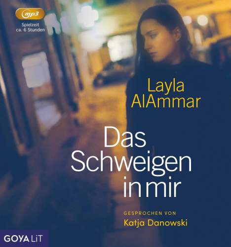 Layla Alammar: Das Schweigen in mir, MP3-CD