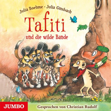 Julia Boehme: Tafiti und die wilde Bande, CD