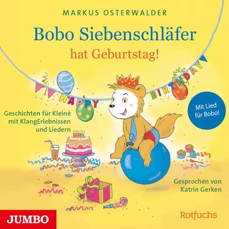 Diana Steinbrede: Bobo Siebenschläfer hat Geburtstag!, CD