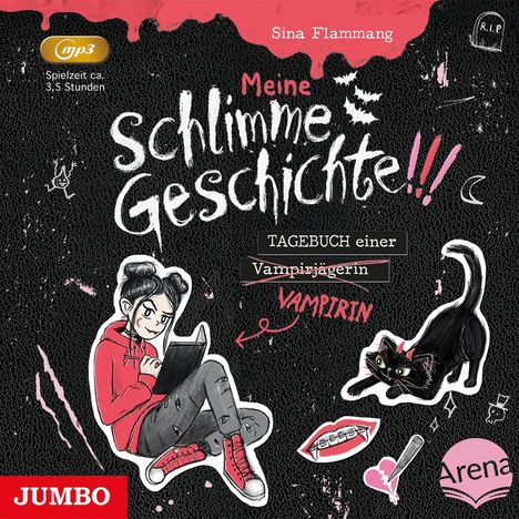 Sina Flammang: Meine schlimme Geschichte!!! Tagebuch einer Vampirin, MP3-CD