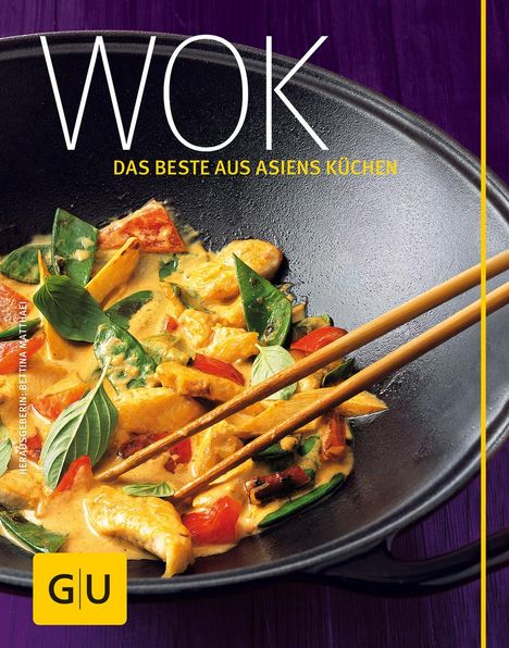 Wok - das Beste aus Asiens Küchen, Buch