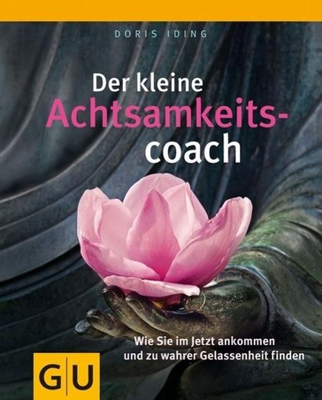 Doris Iding: Iding, D: Der kleine Achtsamkeitscoach, Buch