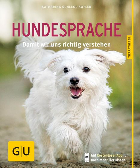 Katharina Schlegl-Kofler: Hundesprache, Buch
