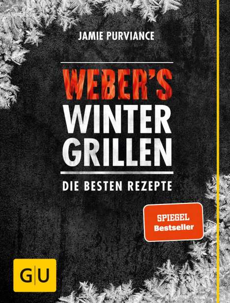 Jamie Purviance: Weber's Wintergrillen, Buch