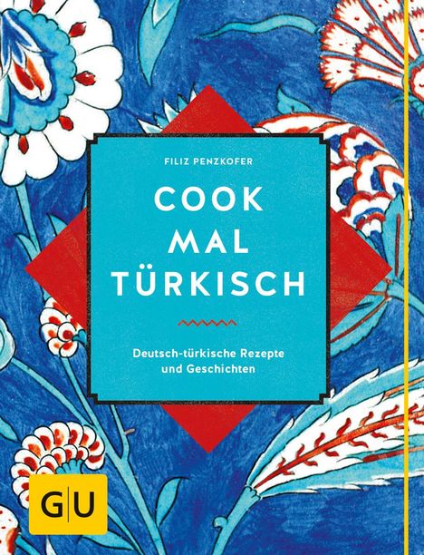 Filiz Penzkofer: Cook mal türkisch, Buch