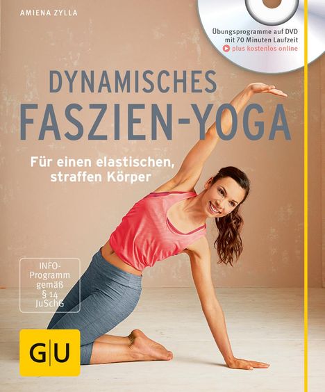 Amiena Zylla: Dynamisches Faszien-Yoga (mit DVD), Buch