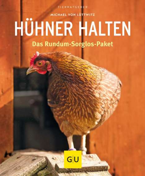Michael von Lüttwitz: Hühner halten, Buch