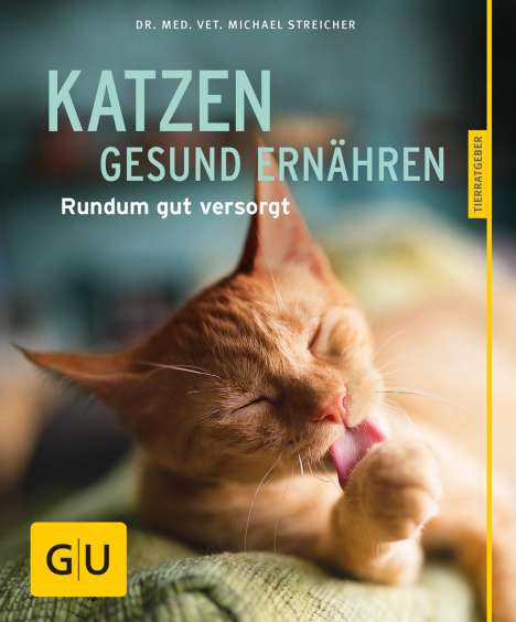 Michael Streicher: Katzen gesund ernähren, Buch