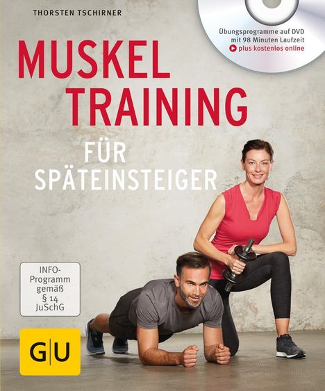 Thorsten Tschirner: Muskeltraining für Späteinsteiger, Buch