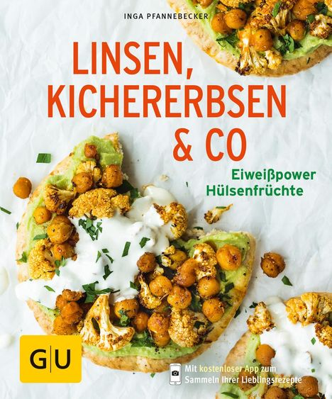 Inga Pfannebecker: Linsen, Kichererbsen &amp; Co., Buch