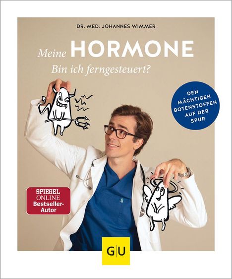 Johannes Wimmer: Meine Hormone - Bin ich ferngesteuert?, Buch