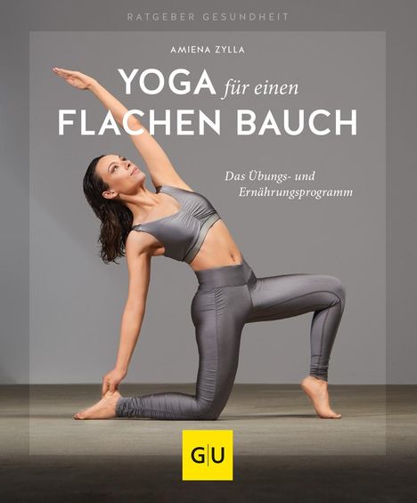 Amiena Zylla: Yoga für einen flachen Bauch, Buch